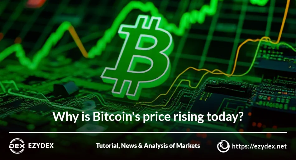 Why-is-Bitcoins-price-rising-today